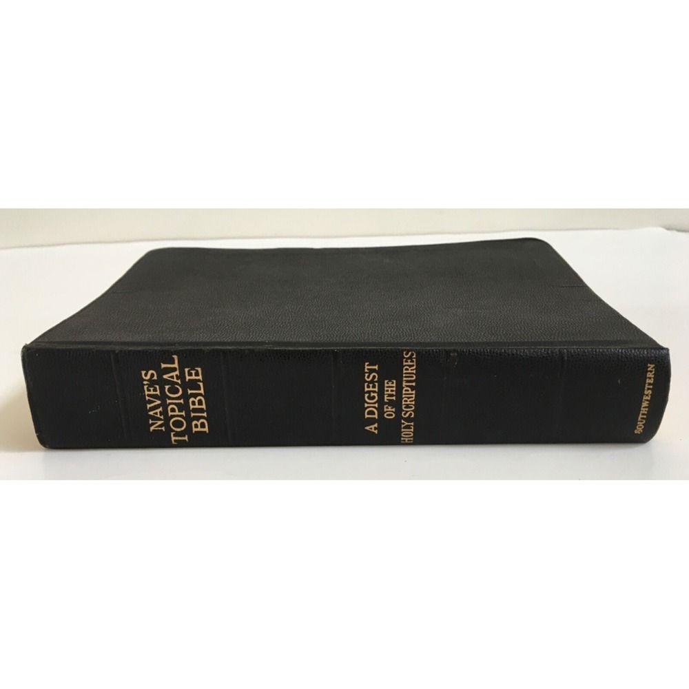 Nave's Topical Bible: A Digest of the Holy Scriptures 1962 Thumb Indexed
